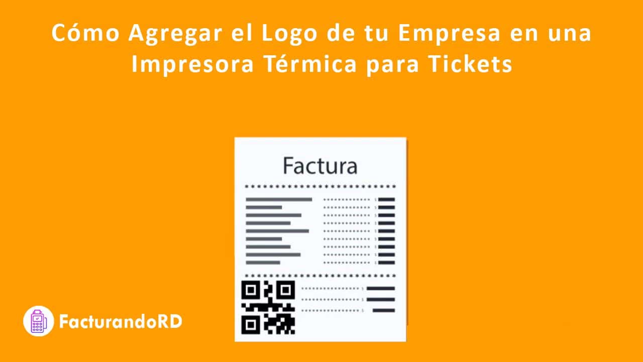 Cómo Agregar el Logo de tu Empresa en una Impresora Térmica para Tickets 1 Como Agregar el Logo de tu Empresa en una Impresora Termica para Tickets