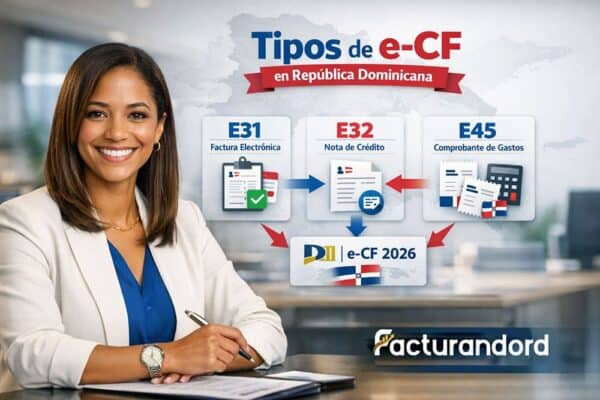 Tipos de e-CF ¿Qué significan los nuevos comprobantes fiscales electrónicos en RD