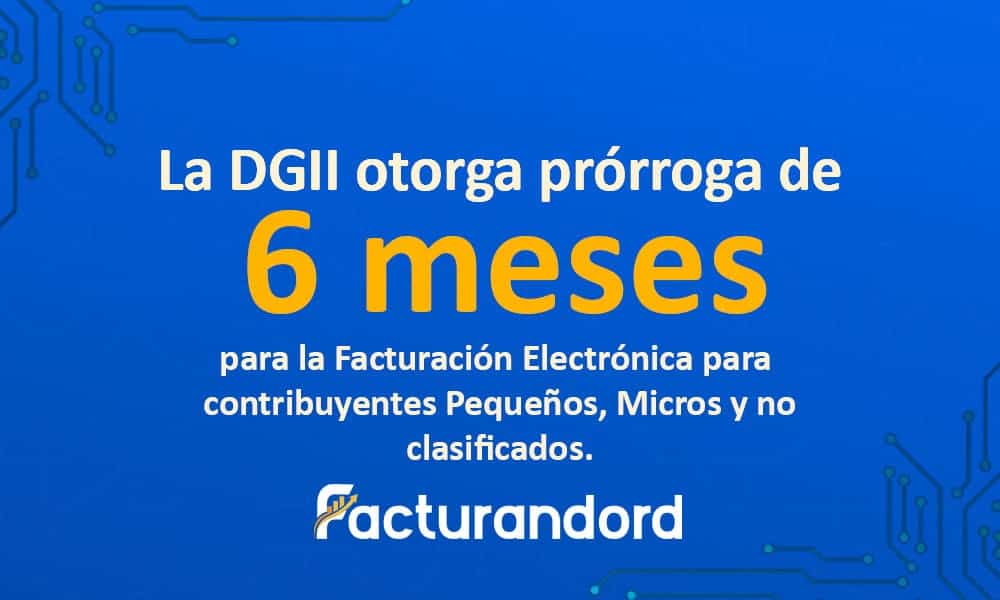 prorroga dgii facturacion electronica